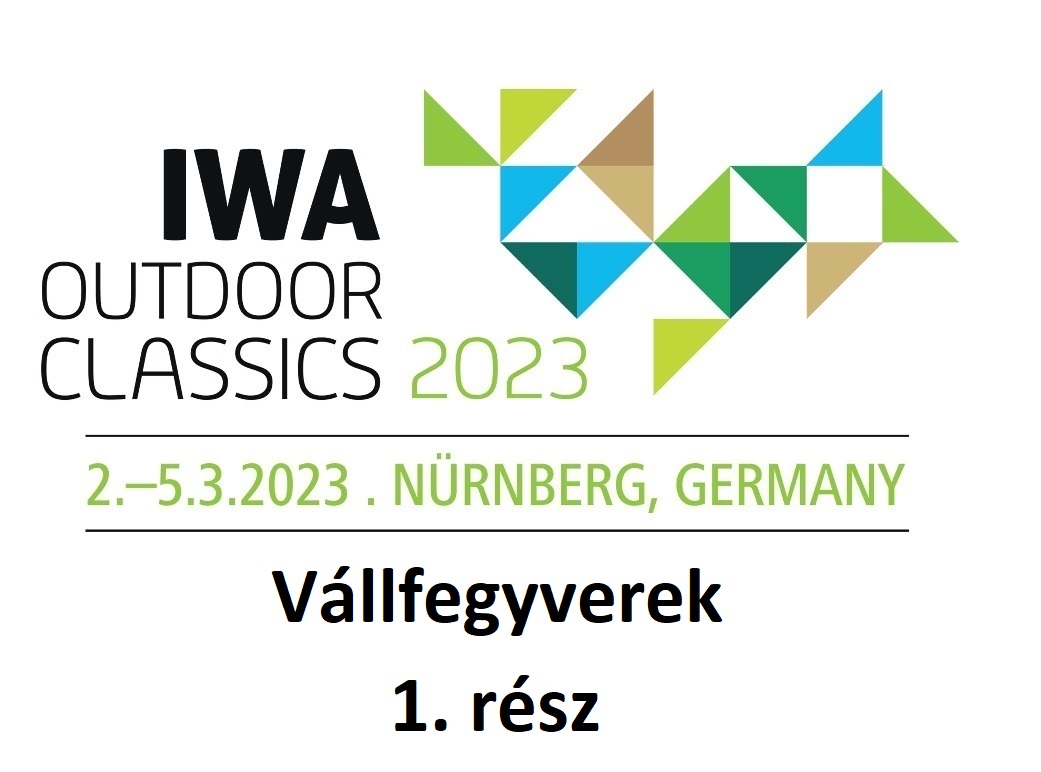 IWA 2023 vállfegyverek 1. (golyós és sörétes puskák)