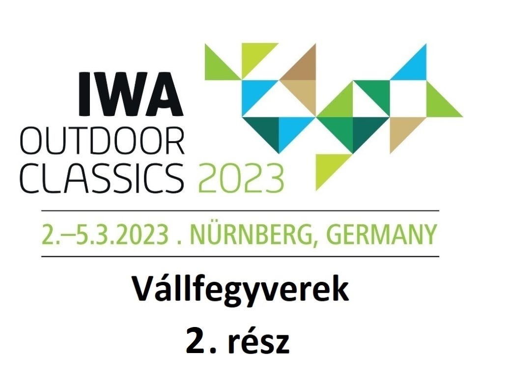 IWA 2023 vállfegyverek 2. (golyós és sörétes puskák)