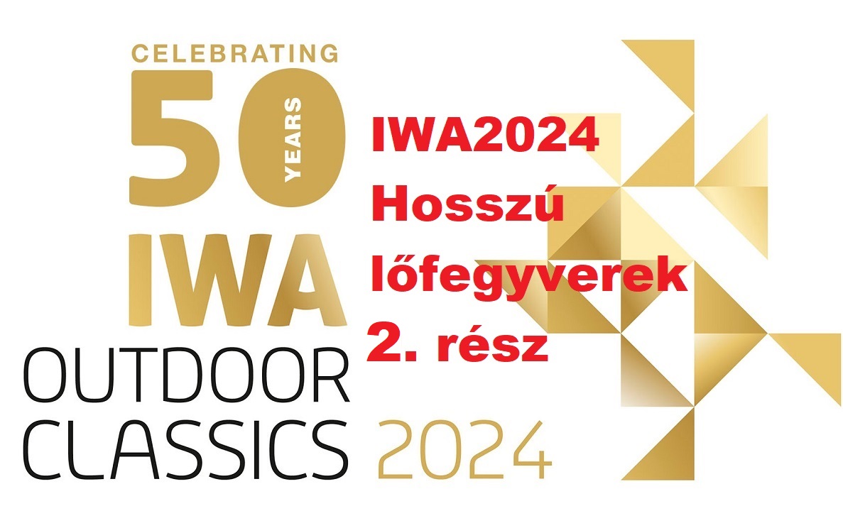 IWA 2024: golyós és sörétes puskák 2. rész