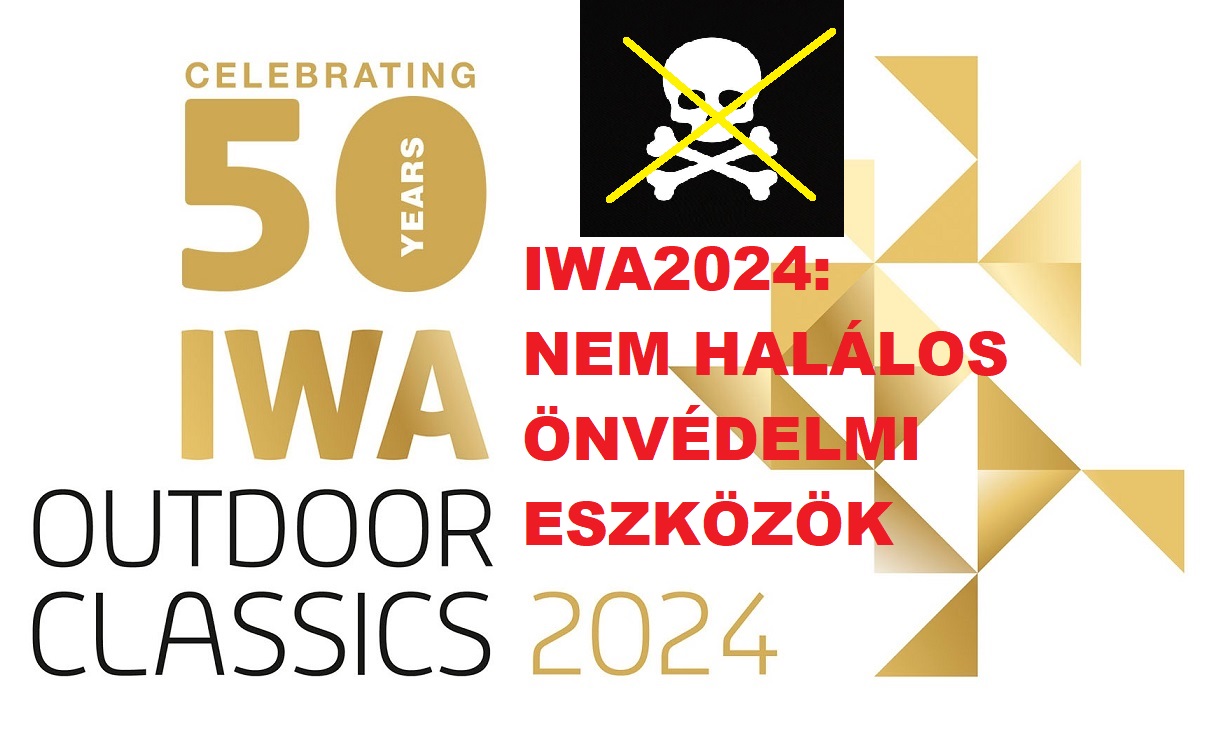 IWA2024 – Nem halálos önvédelmi eszközök