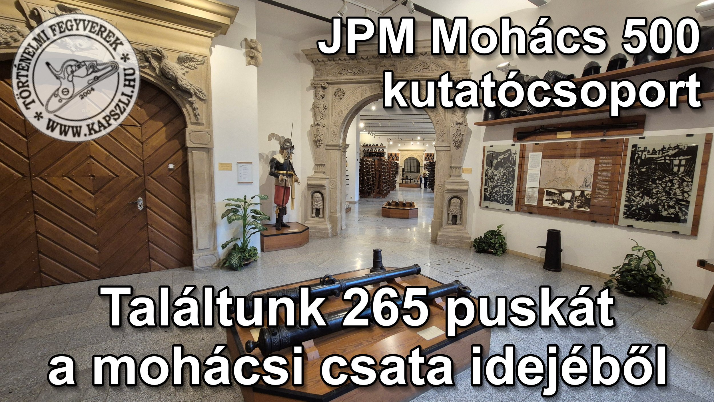Találtunk 265 db puskát a mohácsi csata idejéből