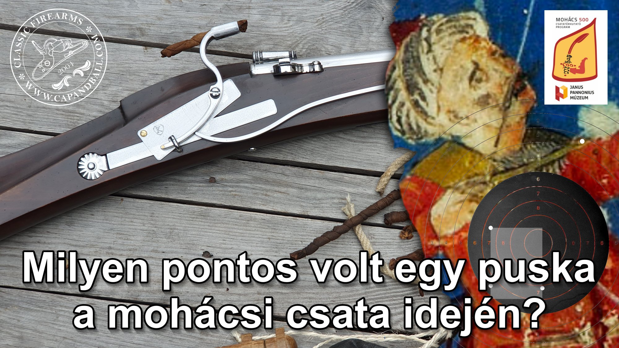 Új film: Milyen pontos lehetett egy arkebúz a mohácsi csata idején?