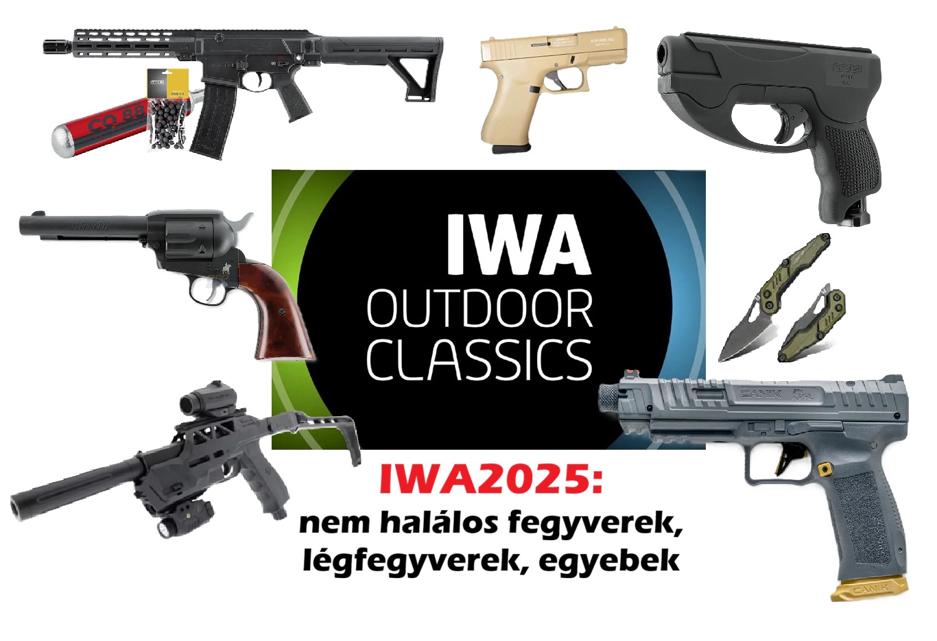 IWA 2025 - Nem halálos fegyverek, légfegyverek, egyéb érdekességek